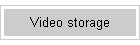 Video storage